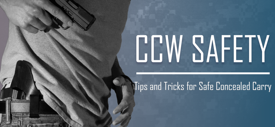 a man is scene drawing his firearm against a blue background. Text reads "CCW SAFETY: Tips and Tricks for Safe Concealed Carry"